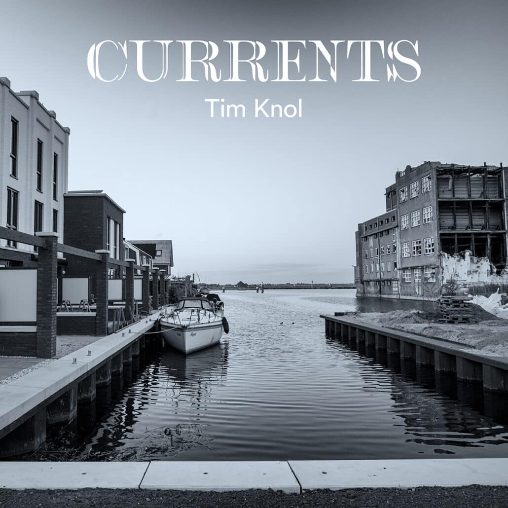 Tim Knol Currents